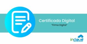 Firma electrónica o Certificado digital